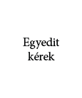 Egyedit szeretnék